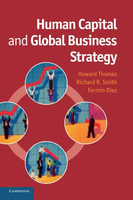 Book cover of: Human Capital and Global Business Strategy. By: Howard Thomas