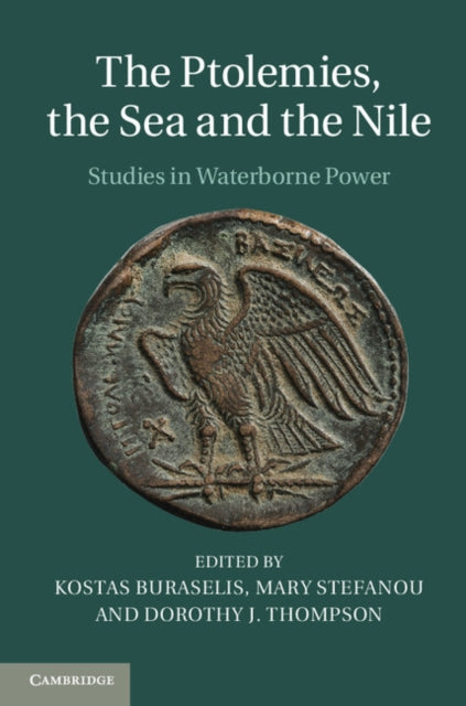 Book cover of: Ptolemies, the Sea and the Nile