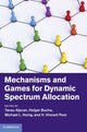 Book cover of: Mechanisms and Games for Dynamic Spectrum Allocation. By: Tansu Alpcan
