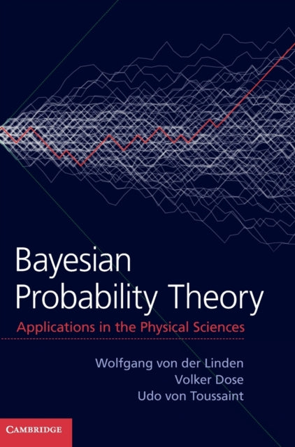 Book cover of: Bayesian Probability Theory. By: Wolfgang von der Linden