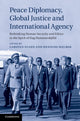 Book cover of: Peace Diplomacy, Global Justice and International Agency