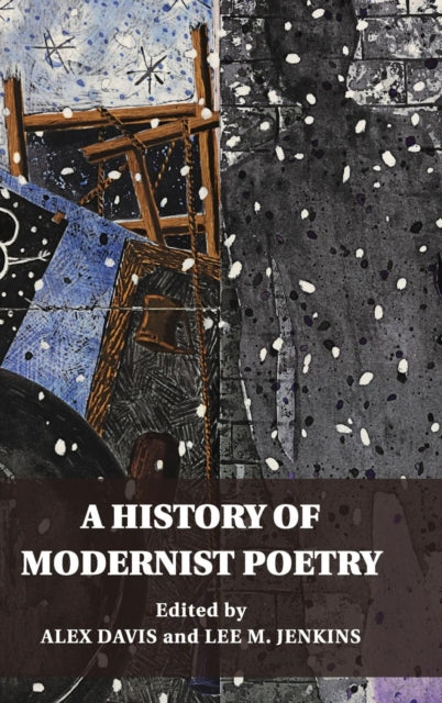 Book cover of: History of Modernist Poetry. By: Alex Davis