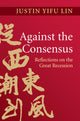 Book cover of: Against the Consensus