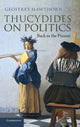 Book cover of: Thucydides on Politics. By: Geoffrey Hawthorn