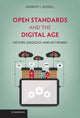 Book cover of: Open Standards and the Digital Age. By: Andrew L. Russell