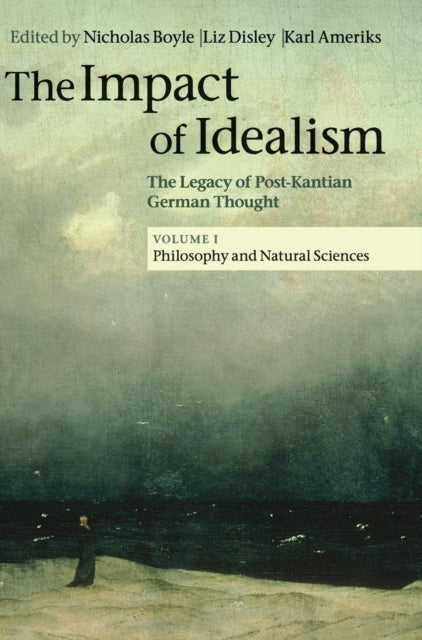 Book cover of: Impact of Idealism. By: Nicholas Boyle