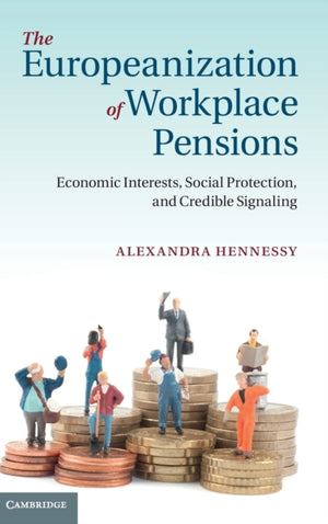 The Europeanization of Workplace Pensions