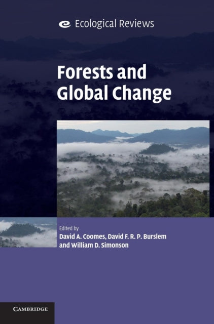 Book cover of: Forests and Global Change. By: David A. Coomes