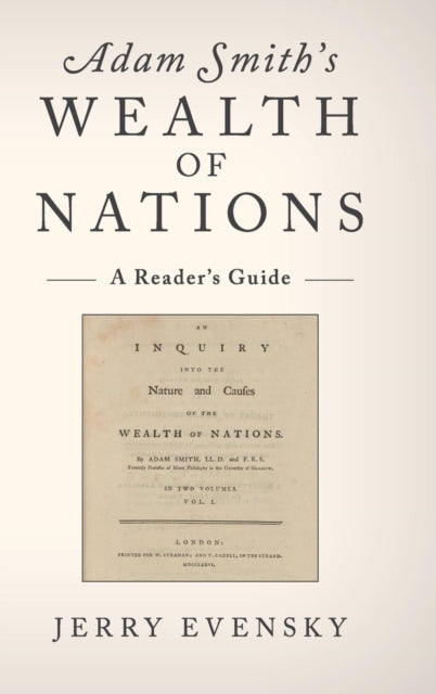 Book cover of: Adam Smith's Wealth of Nations. By: Jerry Evensky