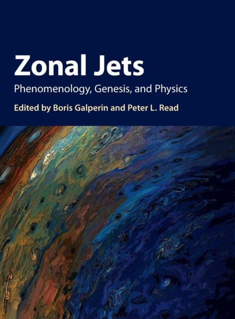 Book cover of: Zonal Jets. By: Boris Galperin