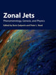 Book cover of: Zonal Jets. By: Boris Galperin