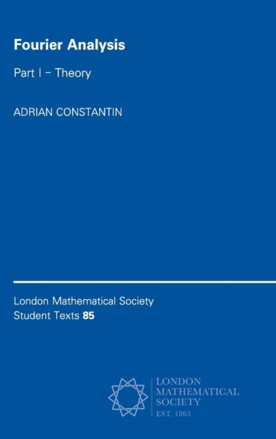 Fourier Analysis: Volume 1, Theory