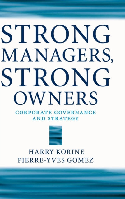 Book cover of: Strong Managers, Strong Owners. By: Harry Korine