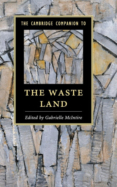 Book cover of: Cambridge Companion to The Waste Land. By: Gabrielle McIntire