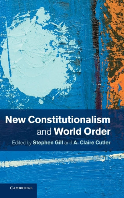 Book cover of: New Constitutionalism and World Order