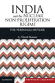 Book cover of: India and the Nuclear Non-Proliferation Regime. By: A. Vinod Kumar