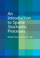 Book cover of: Introduction to Sparse Stochastic Processes. By: Michael Unser