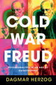 Book cover of: Cold War Freud. By: Dagmar Herzog