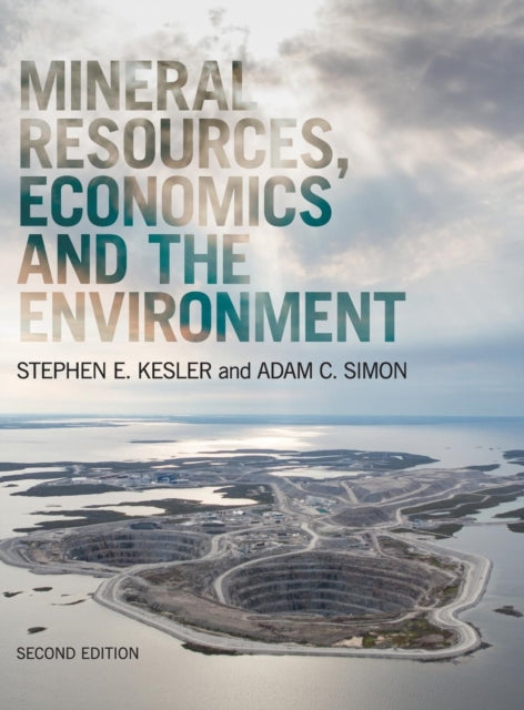 Book cover of: Mineral Resources, Economics and the Environment. By: Stephen E. Kesler