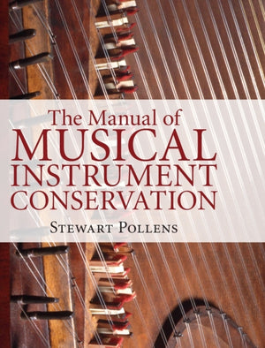 Manual of Musical Instrument Conservation