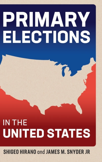 Book cover of: Primary Elections in the United States. By: Shigeo Hirano