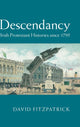 Book cover of: Descendancy. By: David Fitzpatrick