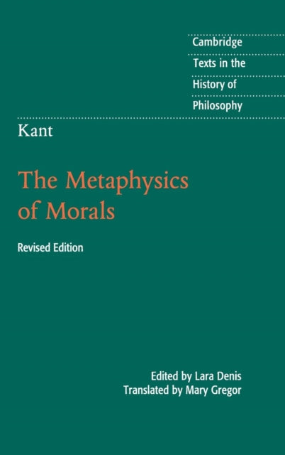 Book cover of: Kant: The Metaphysics of Morals. By: Lara Denis