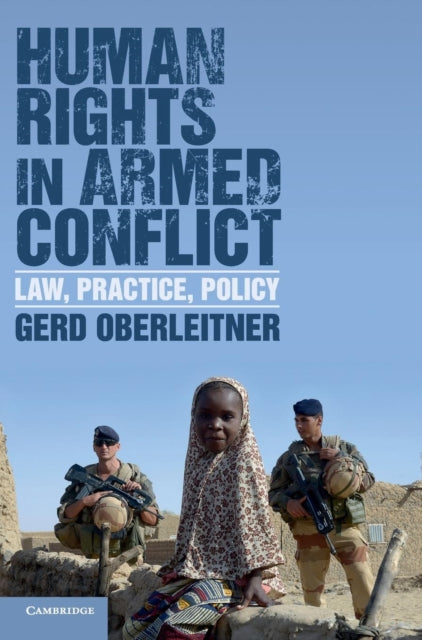 Book cover of: Human Rights in Armed Conflict. By: Gerd Oberleitner