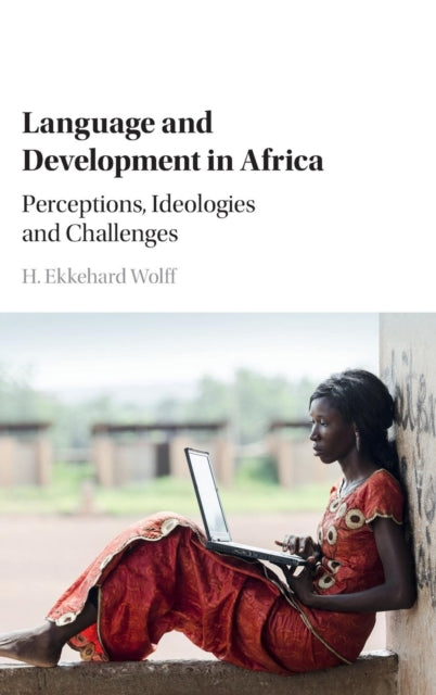 Book cover of: Language and Development in Africa. By: H. Ekkehard Wolff