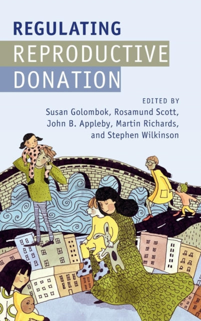 Book cover of: Regulating Reproductive Donation. By: Susan Golombok