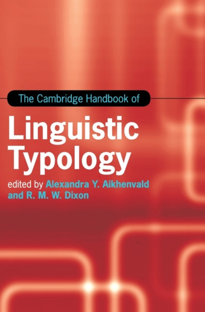 Book cover of: Cambridge Handbook of Linguistic Typology. By: A. IU Aikhenvald