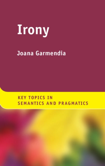 Book cover of: Irony. By: Joana Garmendia