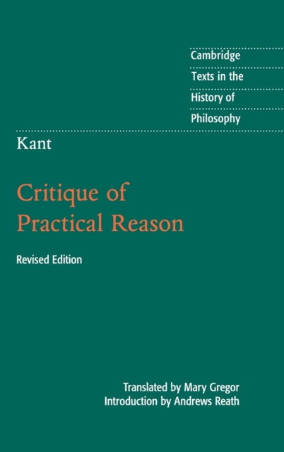Book cover of: Kant: Critique of Practical Reason. By: Andrews Reath
