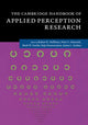 Book cover of: Cambridge Handbook of Applied Perception Research 2 Volume Hardback Set. By: Robert R. Hoffman