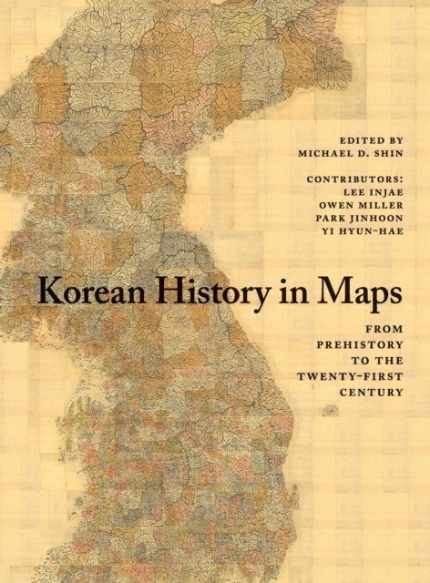 Book cover of: Korean History in Maps. By: Lee Injae