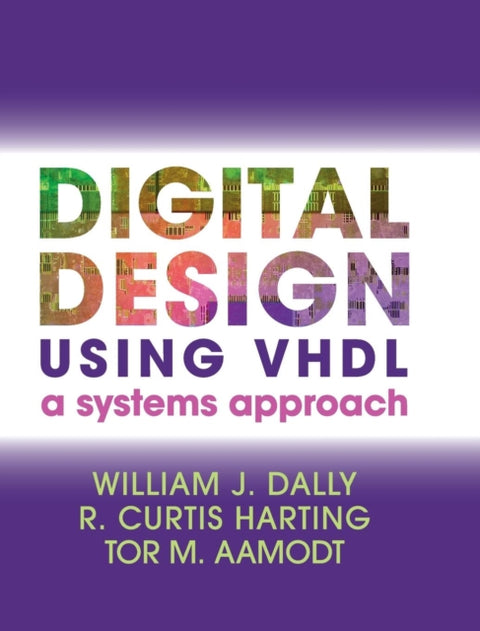 Digital Design Using VHDL