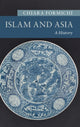 Book cover of: Islam and Asia. By: Chiara Formichi