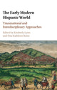 Book cover of: Early Modern Hispanic World. By: Kimberly Lynn