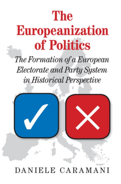 Book cover of: Europeanization of Politics. By: Daniele Caramani