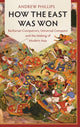 Book cover of: How the East Was Won. By: Andrew Phillips