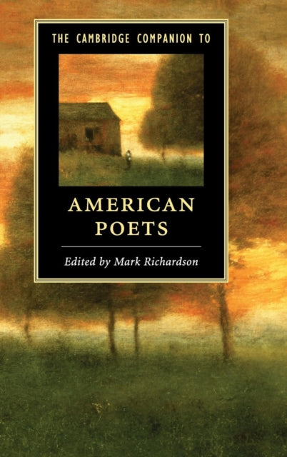 Book cover of: Cambridge Companion to American Poets. By: Mark Richardson
