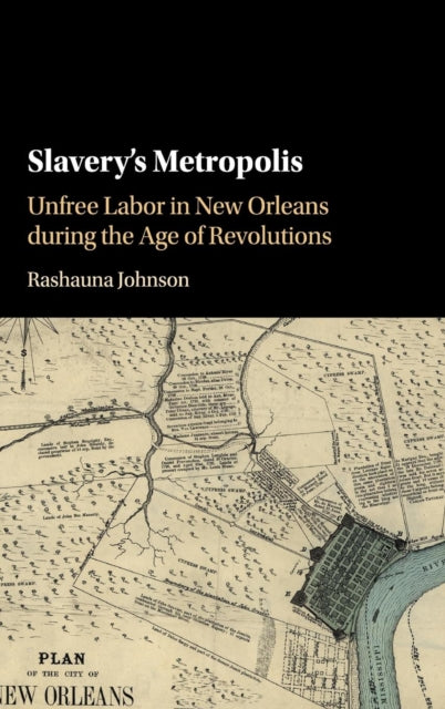 Slavery's Metropolis