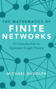 Book cover of: Mathematics of Finite Networks. By: Michael Rudolph