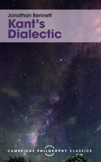 Book cover of: Kant's Dialectic. By: Jonathan Bennett