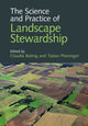 Book cover of: Science and Practice of Landscape Stewardship. By: Claudia Bieling