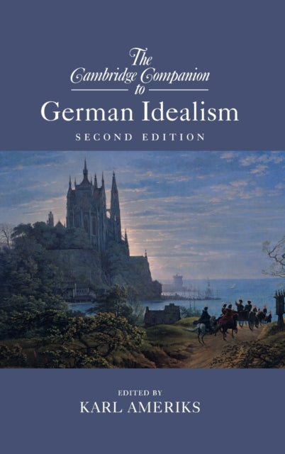 Book cover of: Cambridge Companion to German Idealism. By: Karl Ameriks