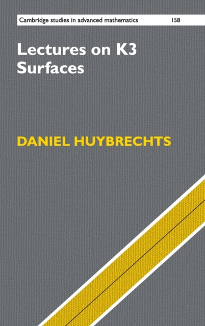 Book cover of: Lectures on K3 Surfaces. By: Daniel Huybrechts