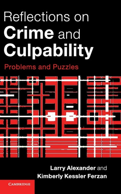 Book cover of: Reflections on Crime and Culpability. By: Larry Alexander