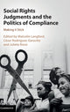 Book cover of: Social Rights Judgments and the Politics of Compliance. By: Malcolm Langford