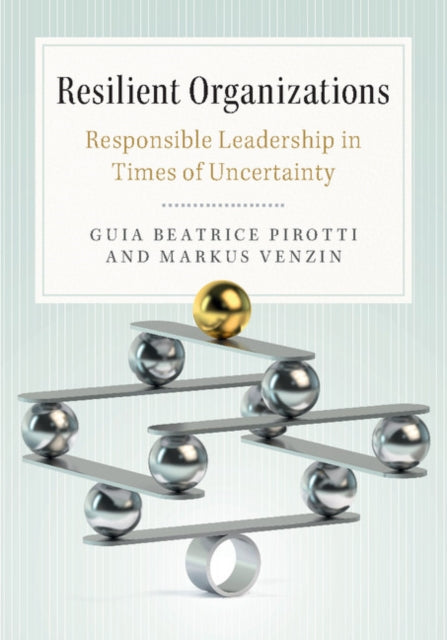 Book cover of: Resilient Organizations. By: Guia Beatrice Pirotti
